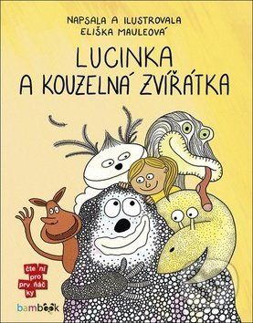 Lucinka a kouzelná zvířátka - Eliška Mauleová - obrázek 1