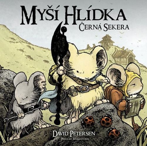 David Petersen: Myší hlídka 3 - Černá sekera - obrázek 1
