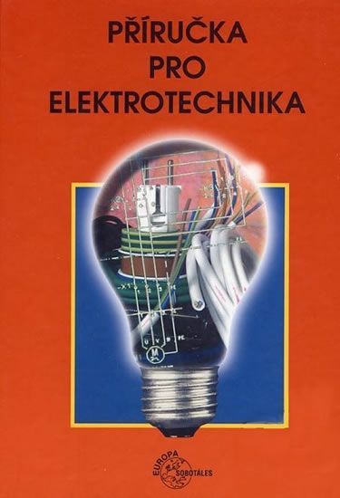Tkotz Klaus a Kolektiv: Příručka pro elektrotechnika - obrázek 1