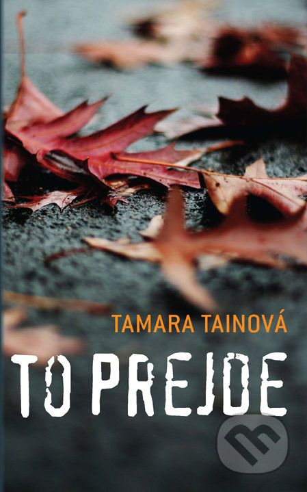 To prejde - Tamara Tainová - obrázek 1