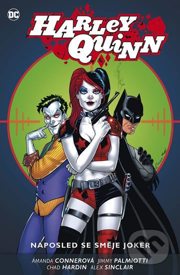 Harley Quinn 5: Naposled se směje Joker - Amanda Conner, Jimmy Palmiotti, Chad Hardin, Alex Sinclair - obrázek 1