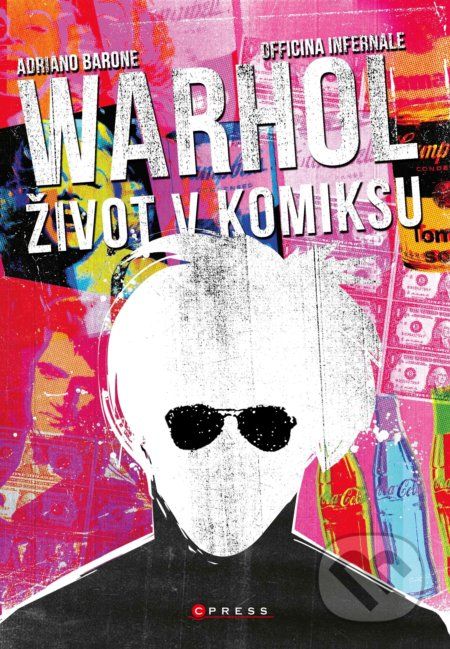Andy Warhol: Život v komiksu - Adriano Barone - obrázek 1