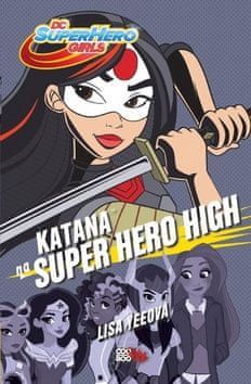 Lisa Yeeová: Katana na Super Hero High - obrázek 1