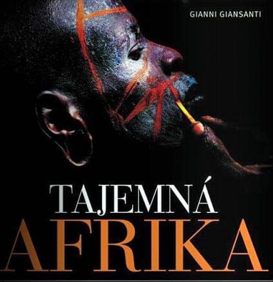 Giansanti Gianni: Tajemná Afrika - obrázek 1
