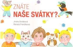 Znáte naše svátky? - Jindra Svitáková - obrázek 1