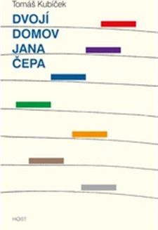 Kubíček Tomáš: Dvojí domov Jana Čepa - obrázek 1