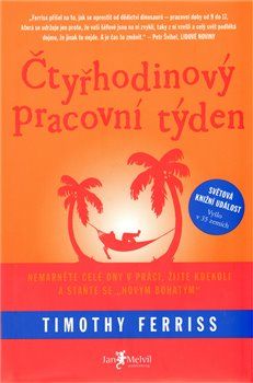 Čtyřhodinový pracovní týden - Timothy Ferriss - obrázek 1