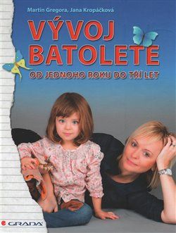 Vývoj batolete - Martin Gregora, Jana Kropáčková - obrázek 2