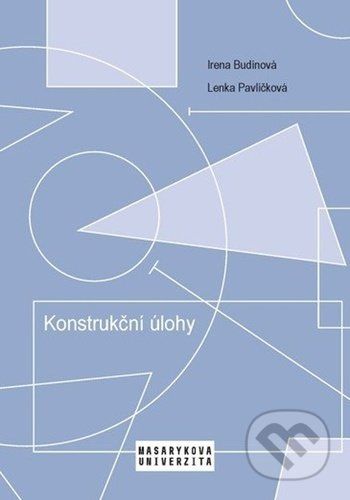 Konstrukční úlohy - Lenka Pavlíčková, Irena Budínová - obrázek 1