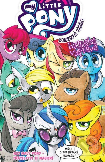 My Little Pony 4: Hrdinská výprava - Katie Cook - obrázek 1