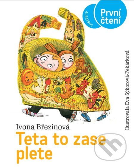 Teta to zase plete - Ivona Březinová, Eva Sýkorová-Pekárková (ilustrátor) - obrázek 1
