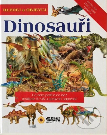 Dinosauři - Hledej a Objevuj - SUN - obrázek 1