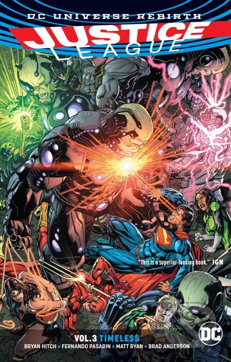 Justice League Vol. 3: Timeless - Bryan Hitch, Fernando Pasarin (ilustrátor) - obrázek 1
