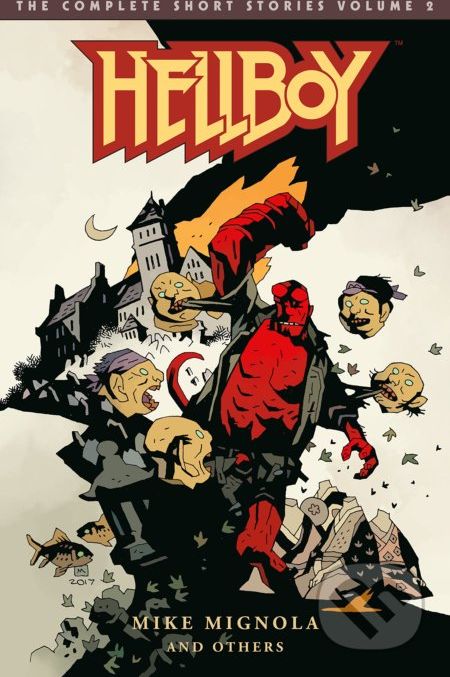 Hellboy: The Complete Short Stories 2 - Mike Mignola, Mike Mignola (Ilustrátor), Scott Hampton (Ilustrátor), P. Craig Russel (Ilustrátor), Richard Corben (Ilustrátor)