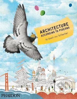 Architecture According to Pigeons - Speck Lee Tailfeather, Stella Gurney - obrázek 1