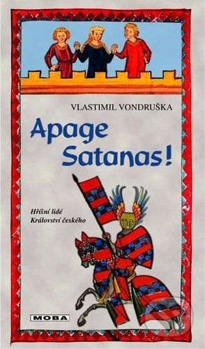 Apage Satanas! - Vlastimil Vondruška - obrázek 1