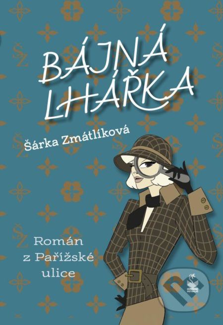 Bájná lhářka - Šárka Zmátlíková - obrázek 1