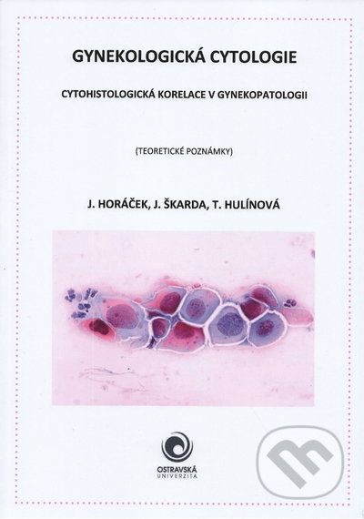 Gynekologická cytologie - J. Škarda, J. Hulínová, T. Horáček - obrázek 1
