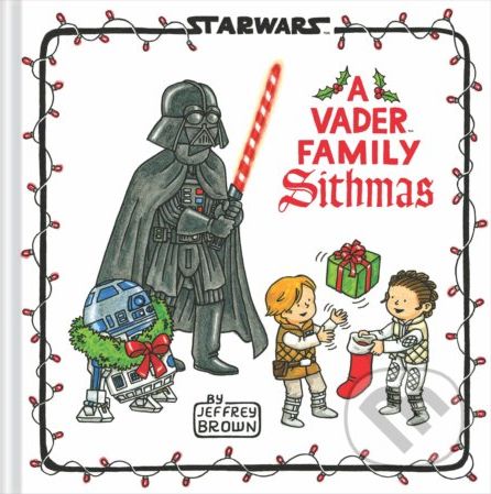 Star Wars: A Vader Family Sithmas - Jeffrey Brown - obrázek 1