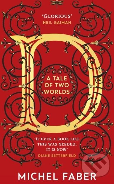D (A Tale of Two Worlds) - Michel Faber - obrázek 1