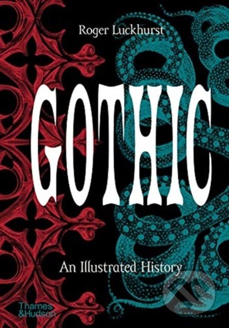 Gothic - Roger Luckhurst - obrázek 1