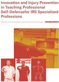 Innovation and Injury Prevention in Teaching Professional Self Defensefor IRS Specialized Professions - Václav Beránek - obrázek 1