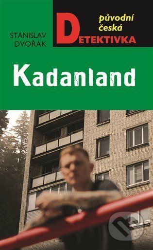 Kadanland - Stanislav Dvořák - obrázek 1