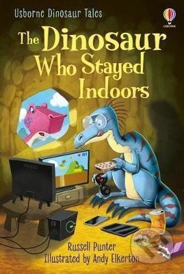 The Dinosaur Who Stayed Indoors - Russell Punter - obrázek 1