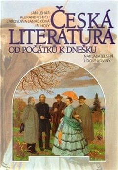 Holý Jiří, Janáčková Jaroslava, Lehár Ja: Česká literatura od počátku k dnešku - obrázek 1