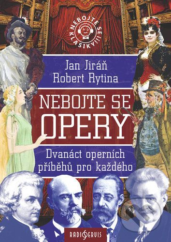 Nebojte se opery! - Jan Jiráň, Robert Rytina - obrázek 1