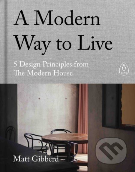 A Modern Way to Live - Matt Gibberd - obrázek 1