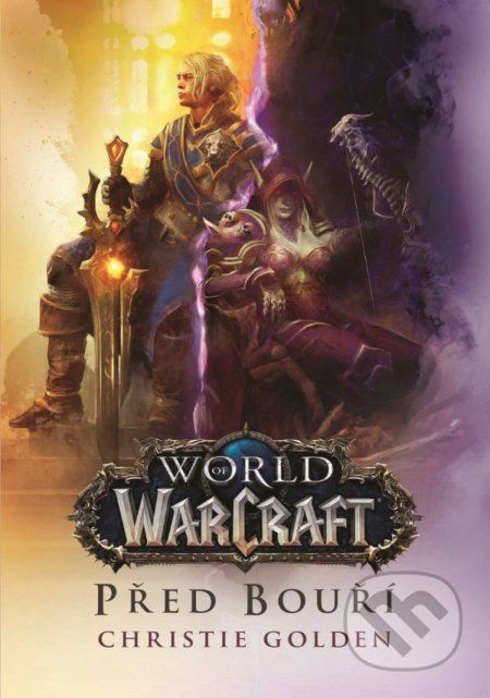 World of Warcraft: Před bouří - Christie Golden - obrázek 1