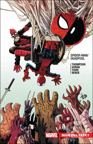 Spider-Man / Deadpool: Mám dva taťky - Robbie Thompson - obrázek 1