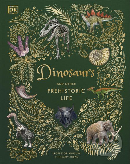 Dinosaurs and Other Prehistoric Life - Anusuya Chinsamy-Turan - obrázek 1