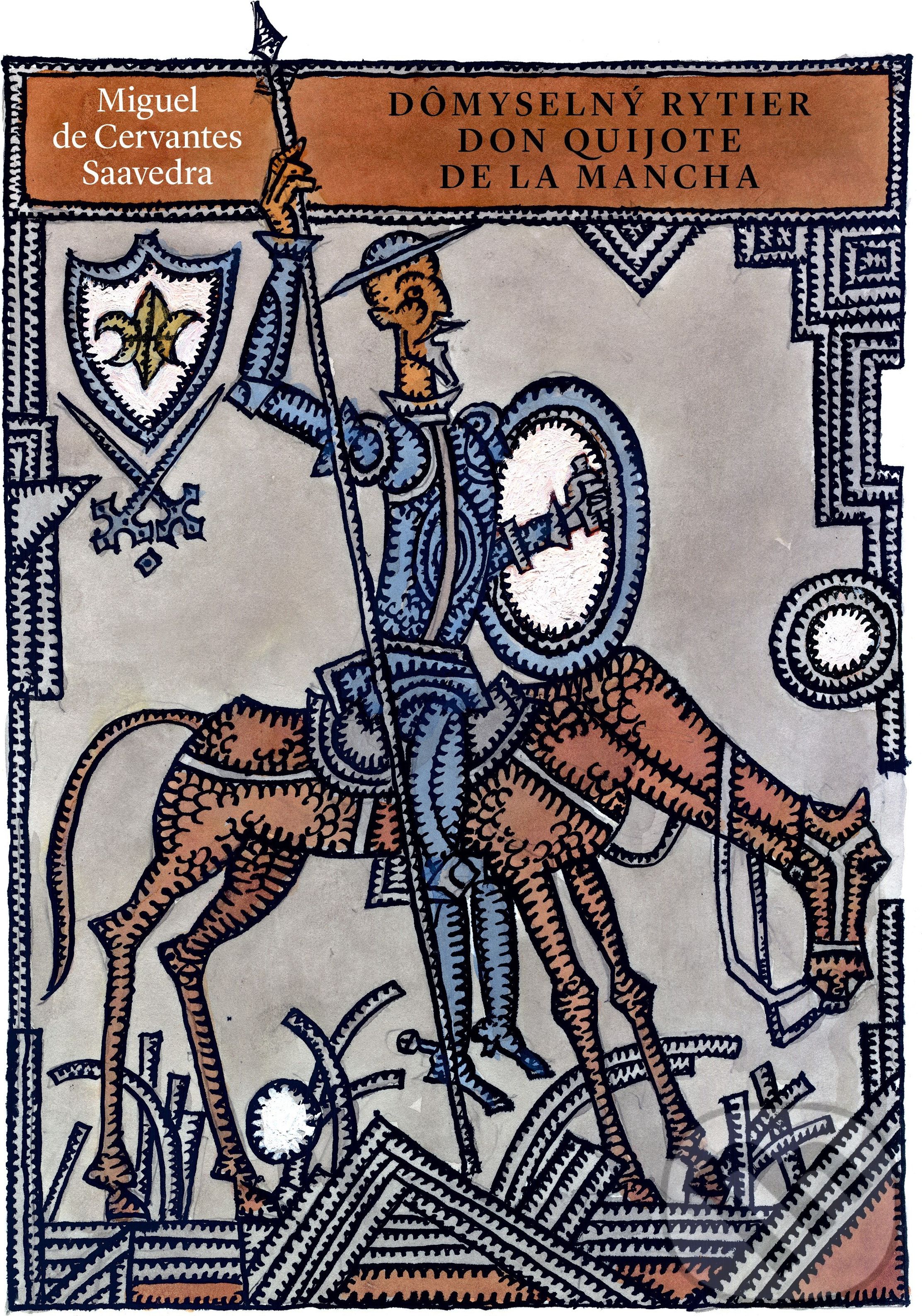 Dômyselný rytier don Quijote de la Mancha - Miguel de Cervantes Saavedra, Miroslav Cipár (ilustrátor) - obrázek 1