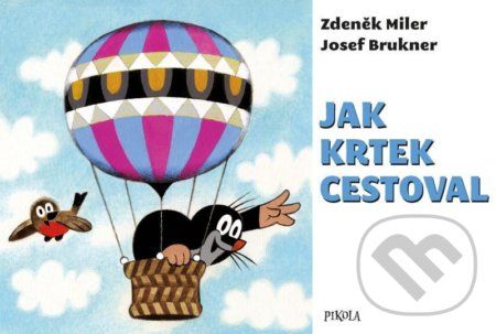 Jak Krtek cestoval - Zdeněk Miler, Josef Brukner - obrázek 1