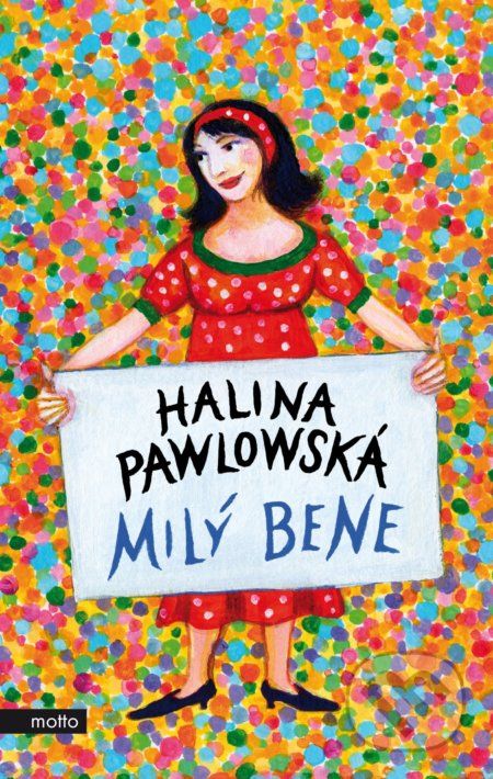 Milý Bene - Halina Pawlowská - obrázek 1