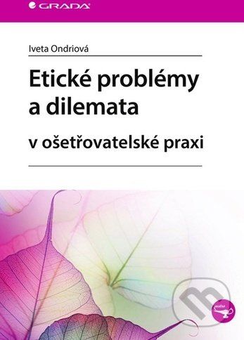 Etické problémy a dilemata - Iveta Ondriová - obrázek 1