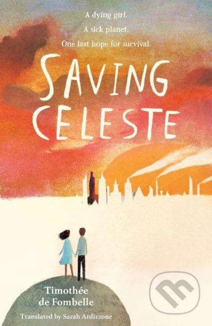 Saving Celeste - Timothee de Fombelle - obrázek 1