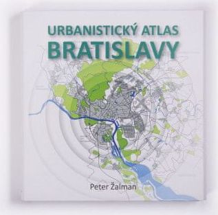 Urbanistický atlas Bratislavy - obrázek 1
