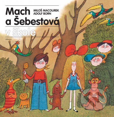 Mach a Šebestová v škole - Miloš Macourek, Adolf Born (ilustrátor) - obrázek 1