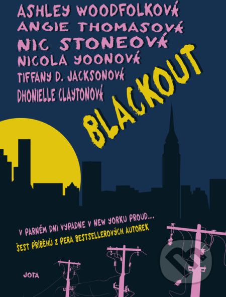 Blackout (český jazyk) - Dhonielle Clayton, Tiffany D. Jackson, Nic Stone, Angie Thomas , Ashley Woodfolk, Nicola Yoon - obrázek 1