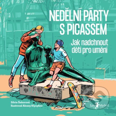Nedělní party s Picassem - Silvie Šeborová, Alexey Klyuyk (ilustrátor) - obrázek 1