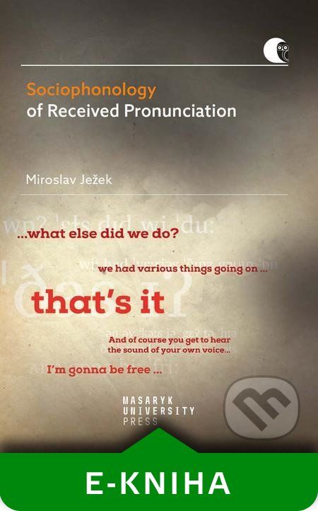 Sociophonology of Received Pronunciation - Miroslav Ježek - obrázek 1
