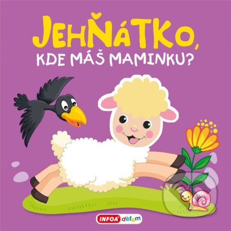 Jehňátko, kde máš maminku? - INFOA - obrázek 1