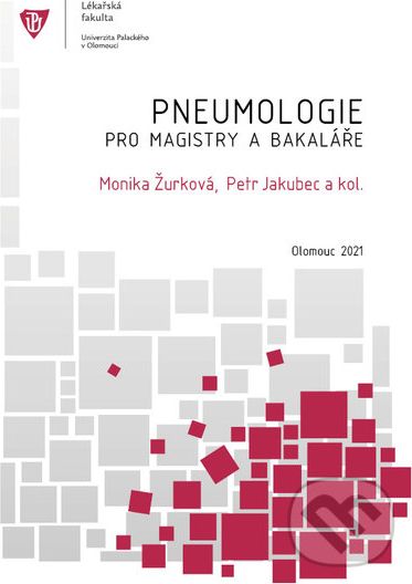 Pneumologie pro magistry a bakaláře - Monika Žurková, Petr Jakubec, kolektiv autorů - obrázek 1