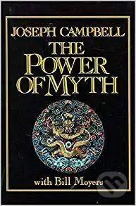 The Power of Myth - Joseph Campbell - obrázek 1