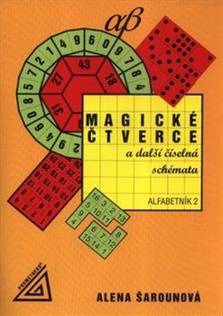 Magické čtverce a další číselná schémata - Alena Šarounová - obrázek 1