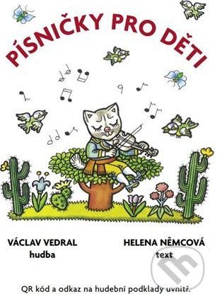 Písničky pro děti - Helena Němcová, Václav Vedral, Helena Zmatlíková (Ilustrátor) - obrázek 1