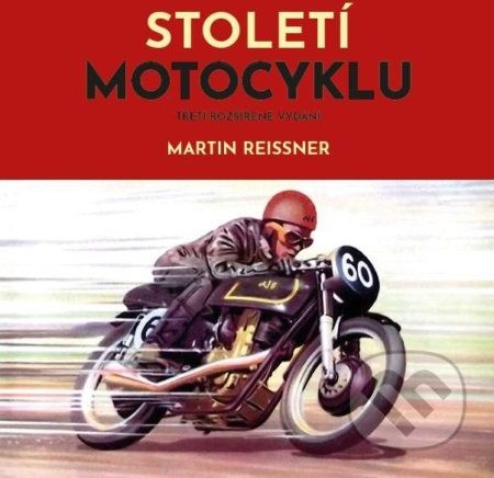 Století motocyklu - Martin Reissner - obrázek 1